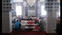 TOKAT ZİLE AĞILCIK KÖYÜ CAMİİ