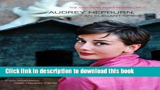 Read Audrey Hepburn, An Elegant Spirit Ebook Free