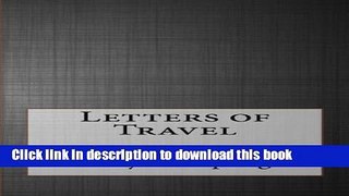 Ebook Letters of Travel Free Online