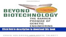 Ebook Beyond Biotechnology: The Barren Promise of Genetic Engineering Full Online