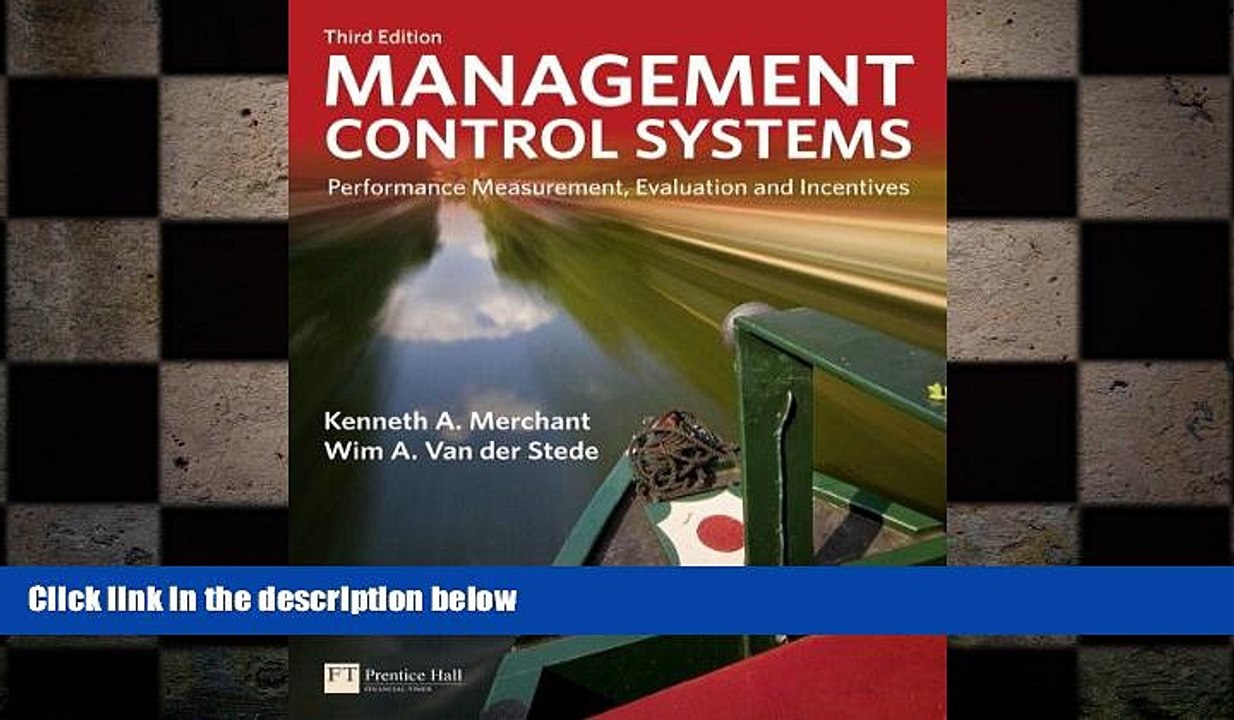 FREE DOWNLOAD  Management Control Systems: Performance Measurement, Evaluation and Incentives