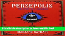 Books Persepolis: The Story of a Childhood (Pantheon Graphic Novels) Full Download