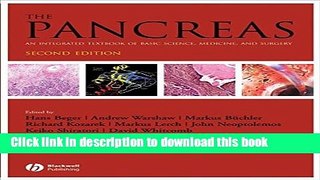 Ebook The Pancreas: An Integrated Textbook of Basic Science, Medicine, and Surgery Free Online