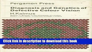 Books Diagnosis and Genetics of Defective Colour Vision Free Online