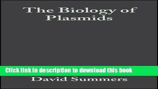 Books The Biology of Plasmids Free Online