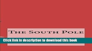 Ebook The South Pole Free Online