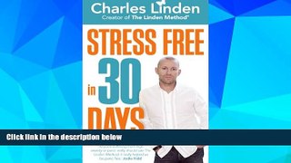 Must Have  Stress Free in 30 Days  READ Ebook Online Free