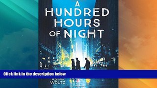 Full [PDF] Downlaod  A Hundred Hours of Night  READ Ebook Online Free