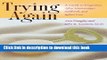 Books Trying Again: A Guide to Pregnancy After Miscarriage, Stillbirth, and Infant Loss Full Online