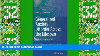 READ FREE FULL  Generalized Anxiety Disorder Across the Lifespan: An Integrative Approach 2009