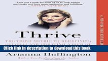 Ebook Thrive: The Third Metric to Redefining Success and Creating a Life of Well-Being, Wisdom,