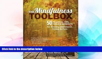 Must Have  The Mindfulness Toolbox: 50 Practical Tips, Tools   Handouts for Anxiety, Depression,