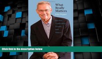 Big Deals  What Really Matters: Service, Leadership, People, and Values  Free Full Read Most Wanted