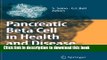 [Read PDF] Pancreatic Beta Cell in Health and Disease Ebook Free