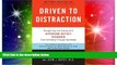 READ FREE FULL  Driven to Distraction (Revised): Recognizing and Coping with Attention Deficit