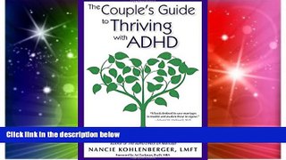 Must Have  The Couple s Guide to Thriving with ADHD  READ Ebook Full Ebook Free