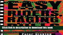 Download Easy Riders, Raging Bulls: How the Sex-Drugs-and-Rock  N  Roll Generation Saved Hollywood