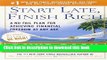 PDF Start Late, Finish Rich: A No-Fail Plan for Achieving Financial Freedom at Any Age (Finish