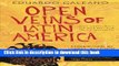 Ebook Open Veins of Latin America: Five Centuries of the Pillage of a Continent Full Online