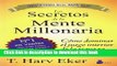 Books Los secretos de la mente millonaria (Spanish Edition) Full Download