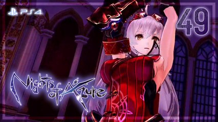 Nights of Azure 【PS4】 #49 │ Chapter 5 ： Holy Knight's Wisdom