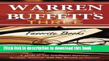 Ebook Warren Buffett s 3 Favorite Books: A guide to The Intelligent Investor, Security Analysis,