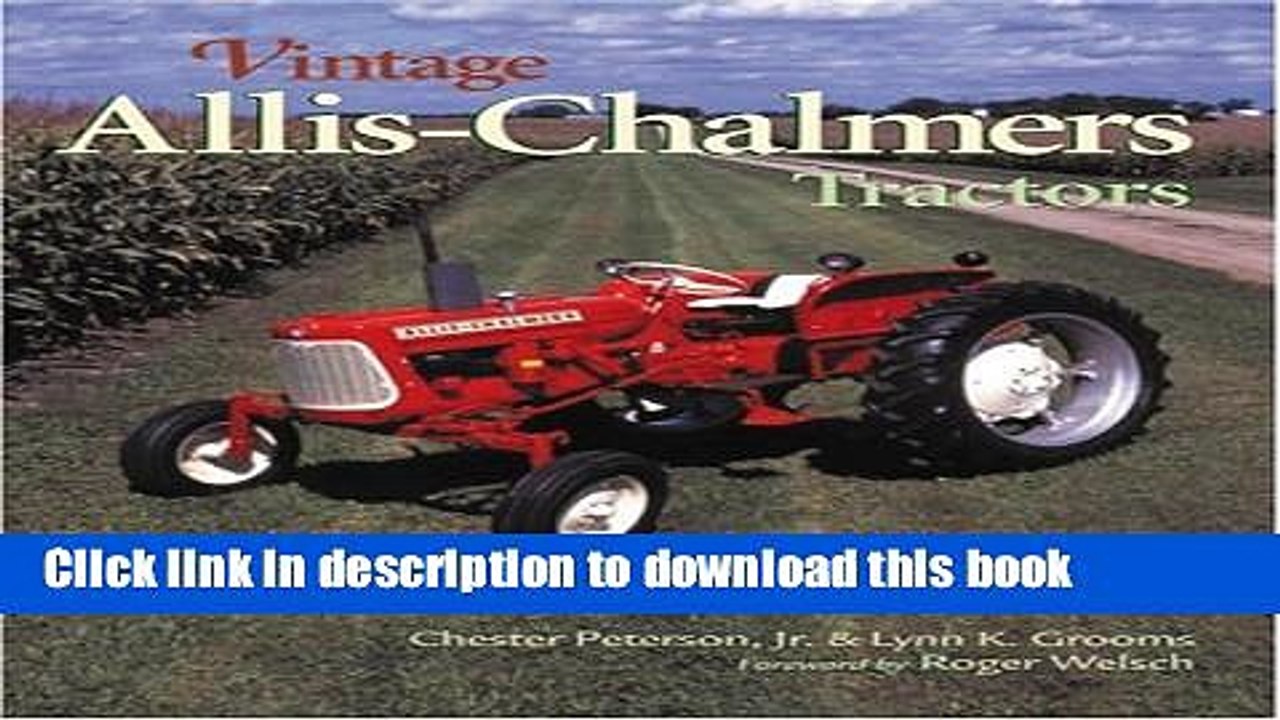 PDF  Vintage Allis-Chalmers Tractors (Town Square Book)  {Free Books|Online
