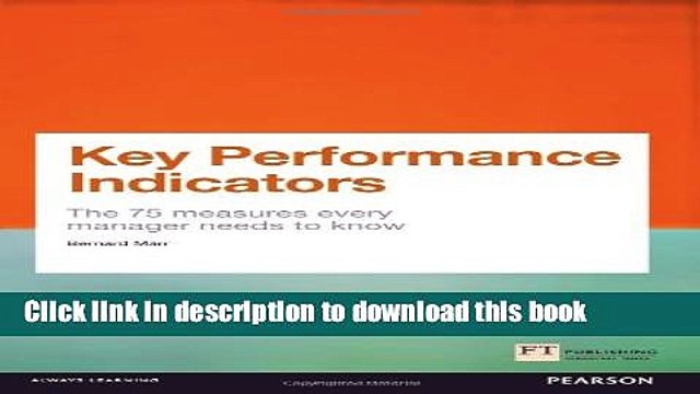 Ebook Key Performance Indicators (KPI): The 75 measures every manager needs to know (Financial