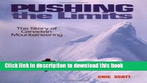 Ebook Pushing the Limits: The Story of Canadian Mountaineering Full Online