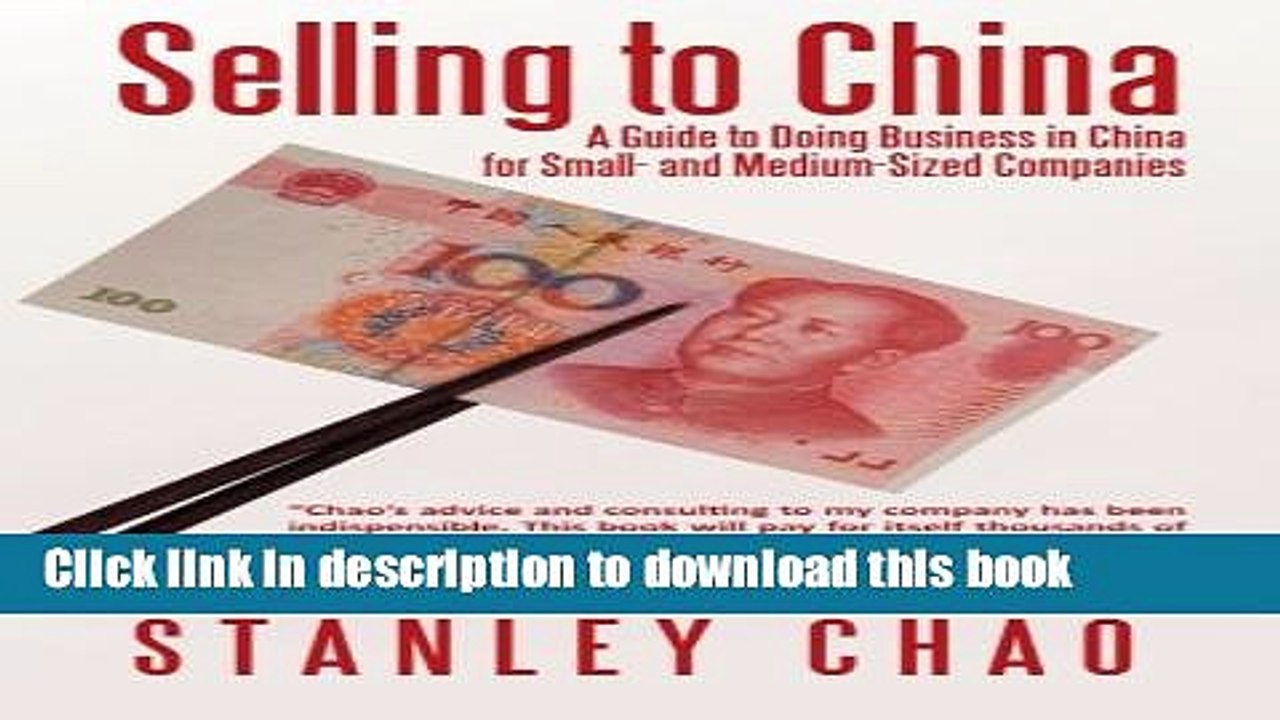 PDF  Selling to China: A Guide to Doing Business in China for Small- And Medium-Sized Companies