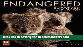 Books Endangered: Photo Ark 2016 Wall Calendar Free Online