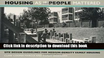 Books Housing As If People Mattered: Site Design Guidelines for the Planning of Medium-Density