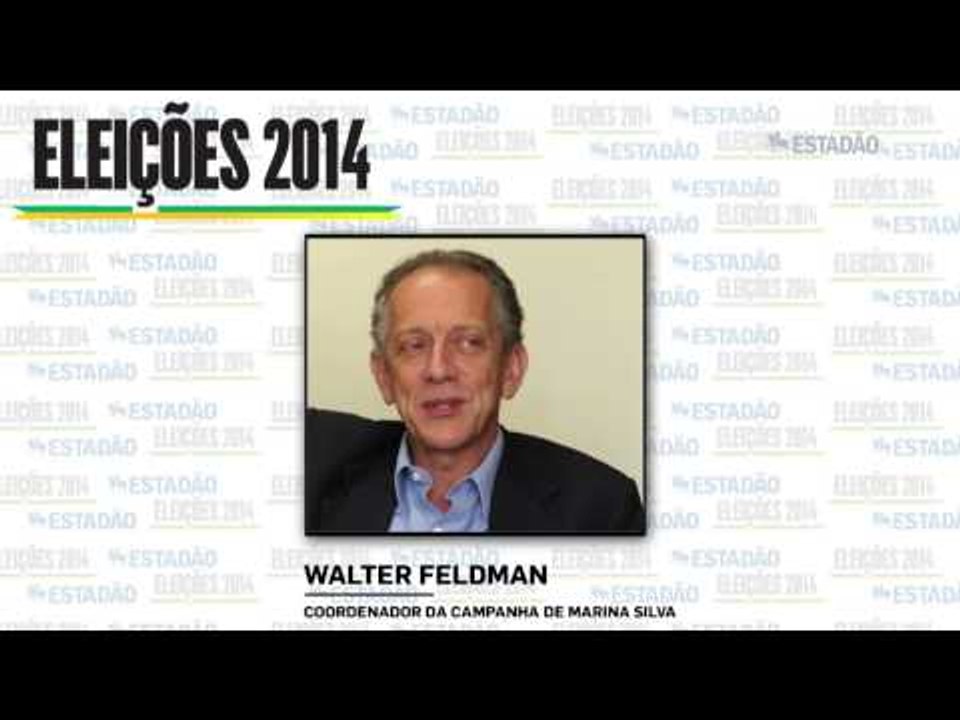 Walter Feldman: 'Vamos nos posicionar ao longo da semana'