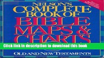Books Nelson s Complete Book of Bible Maps   Charts: Old and New Testament Full Online