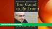 EBOOK ONLINE  Too Good to Be True: The Rise and Fall of Bernie Madoff READ ONLINE