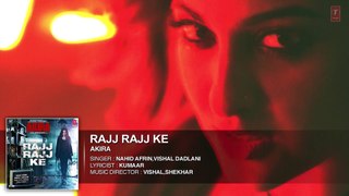 RAJJ RAJJ KE Full Audio Song _ Akira _ Sonakshi Sinha _ Konkana Sen Sharma _ Anurag Kashyap