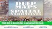 Books Deep Maps and Spatial Narratives Full Online