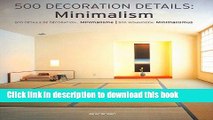 [Read PDF] 500 Decoration Details: Minimalism: 500 Details de Decoration: Minimalisme/500
