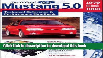 PDF  The Official Ford Mustang 5.0: Technical Reference   Performance Handbook, 1979-1993  Free