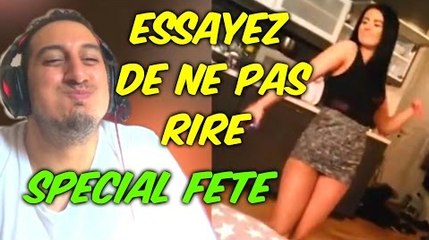 ESSAYEZ DE NE PAS RIRE SPECIAL FETE