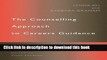 Books The Counselling Approach to Careers Guidance Free Online