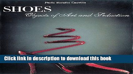 Books Shoes: Objects of Art and Seduction Free Online
