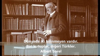 Türkler Hakkında Söylenen Sözler