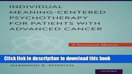 [PDF] Individual Meaning-Centered Psychotherapy for Patients with Advanced Cancer: A Treatment