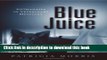 Books Blue Juice: Euthanasia in Veterinary Medicine (Animals Culture And Society) Free Download