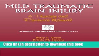 Ebook Mild Traumatic Brain Injury: A Therapy and Resource Manual (Neurogenic Communication