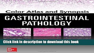 Ebook Color Atlas and Synopsis: Gastrointestinal Pathology Full Online
