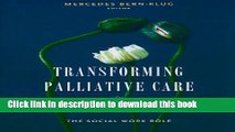 [PDF] Transforming Palliative Care in Nursing Homes: The Social Work Role (End-of-Life Care: A