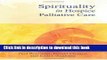 [PDF] Spirituality in Hospice Palliative Care (Suny Series in Religious Studies) Read Full Ebook
