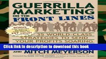 PDF  Guerrilla Marketing on the Front Lines: 35 World-Class Strategies to Send Your Profits